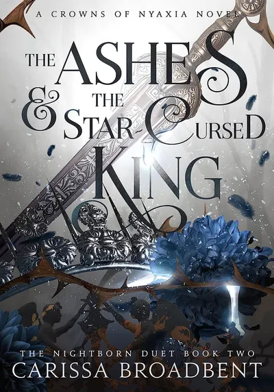 The Ashes and the Star-Cursed King (Paperback)