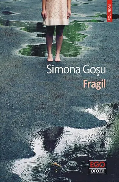 Fragil - Paperback brosat - Simona Goşu