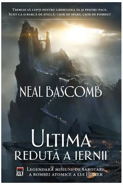 Ultima redută a iernii - Paperback brosat - Neal Bascomb