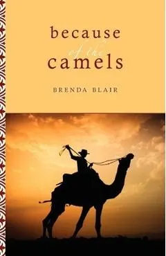 Because of the Camels