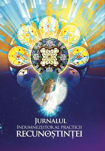 Jurnalul îndumnezeitor al practicii recunoștinței - Hardcover - Ioana Pintilescu