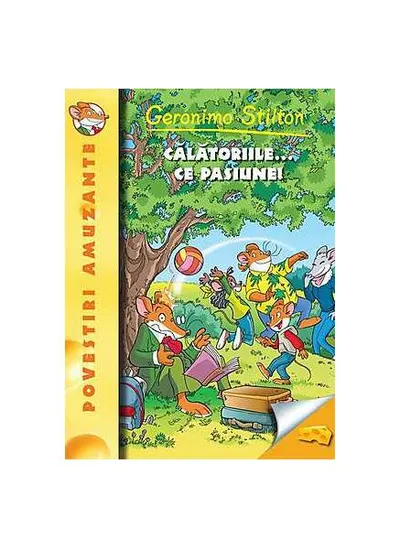 Călătoriile... ce pasiune! (Vol. 5) - Paperback brosat - Geronimo Stilton