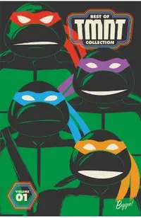 Best of Teenage Mutant Ninja Turtles Collection, Vol. 1