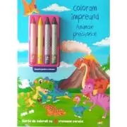 Coloram impreuna. Animale preistorice. Carte de colorat cu 4 creioane cerate