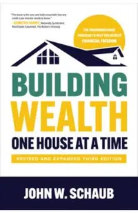 Building Wealth One House at a Time, Revised and Expanded Third Edition