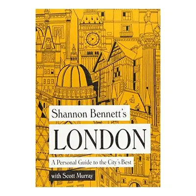 Shannon Bennett's London