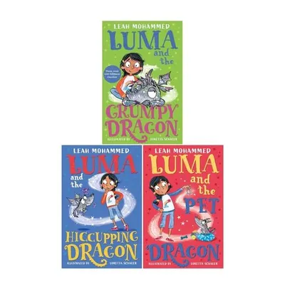 Luma 3 Books Collection Set by Leah Mohammed (Luma and the Pet Dragon, Luma and the Hiccupping Dragon, Luma and the Grumpy Dragon)