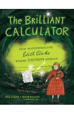 The Brilliant Calculator: How Mathematician Edith Clarke Helped Electrify America