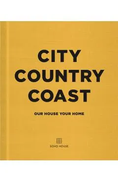 City Country Coast: Our House Your Home