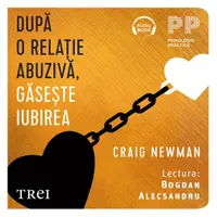 După o relație abuzivă, găsește iubirea - Audiobook