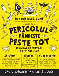 Pericolul pândește peste tot. Manual de evitare a pericolului