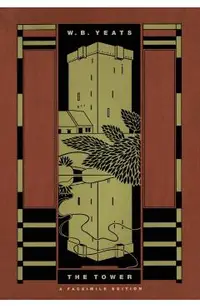 The Tower: A Facsimile Edition