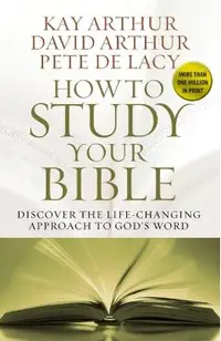 How to Study Your Bible