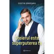 Creierul este superputerea ta