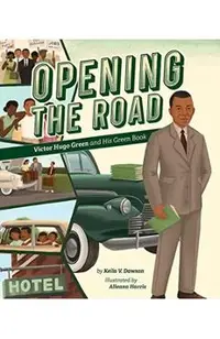Opening the Road: Victor Hugo Green and His Green Book