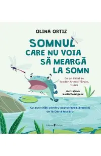 Somnul care nu voia sa mearga la somn