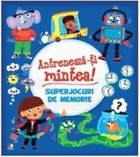 Antreneaza-ti mintea! Superjocuri de memorie