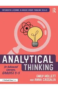 Analytical Thinking for Advanced Learners, Grades 3-5