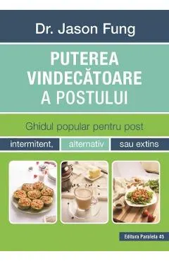 Puterea vindecatoare a postului
