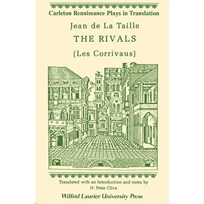 The Rivals (Les Corrivaus)