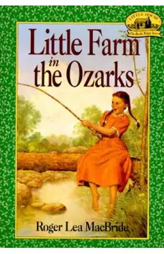 Little Farm in the Ozarks