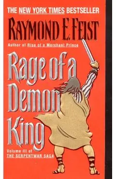 Rage of a Demon King: Book Three of the Serpentwar Saga