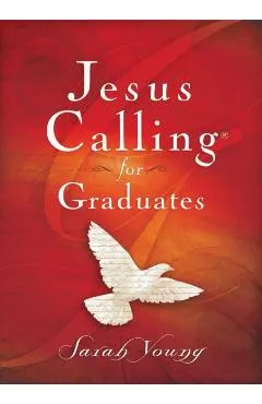 Jesus Calling for Graduates, Hardcover, with Scripture References
