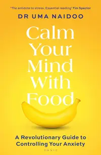 Calm Your Mind with Food