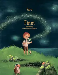 Finni: The Little Boy With the Albatross Feather