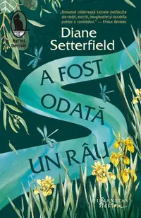 A fost odată un râu - Paperback brosat - Diane Setterfield