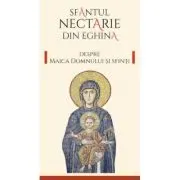 Despre Maica Domnului si sfinti