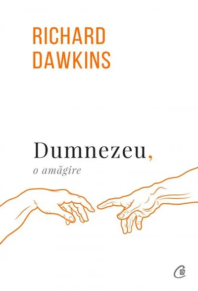 Dumnezeu, o amăgire - Paperback brosat - Richard Dawkins