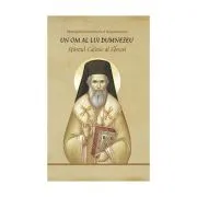 Un om al lui Dumnezeu. Sfantul Calinic al Edessei