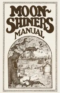 Moonshiners Manual