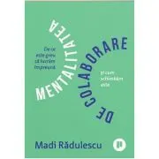 Mentalitatea de colaborare