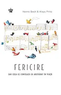 Fericire sau ceea ce conteaza cu adevarat in viata