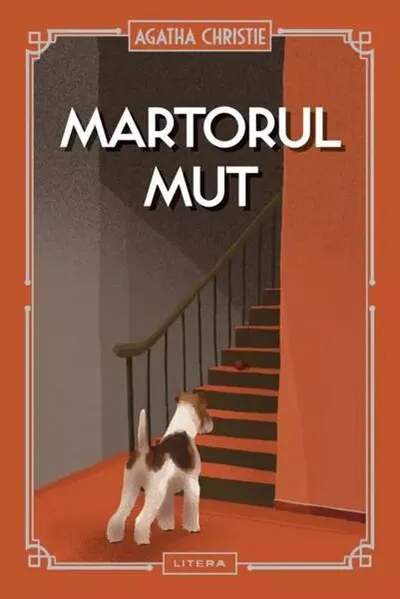 Martorul mut (Vol. 45) - Hardcover - Agatha Christie