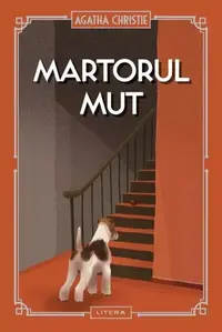 Martorul mut (Vol. 45) - Hardcover - Agatha Christie