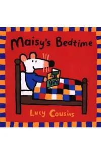 Maisy's Bedtime