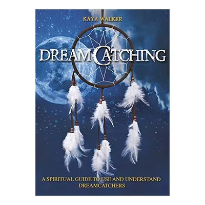 DreamCatching