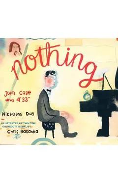 Nothing: John Cage and 4'33