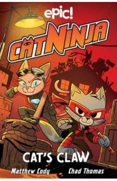 Cat Ninja: Cat's Claw: Volume 5