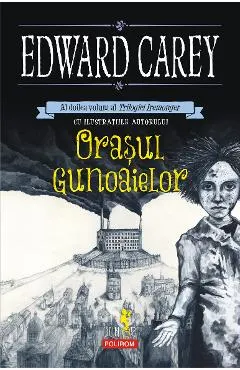 eBook Orasul gunoaielor al doilea volum al Trilogiei Iremonger