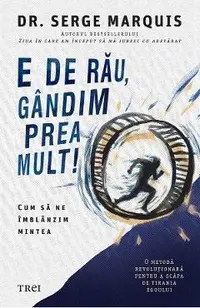 eBook E de rau, gandim prea mult