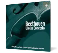 Beethoven: Violin Concerto in D major, Op. 61, etc.