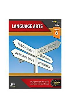 Steck-Vaughn Core Skills Language Arts: Workbook Grade 6