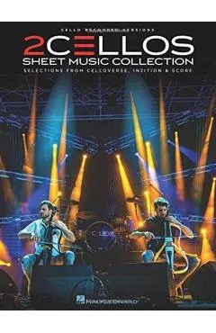 2cellos - Sheet Music Collection: Selections from Celloverse, In2ition & Score for Two Cellos - 2cellos