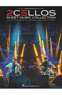 2cellos - Sheet Music Collection: Selections from Celloverse, In2ition & Score for Two Cellos - 2cellos