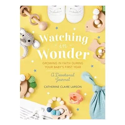 Watching in Wonder