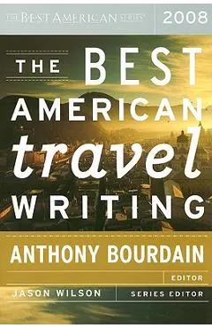 The Best American Travel Writing